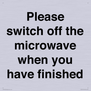 Please switch off the microwave when you have finished